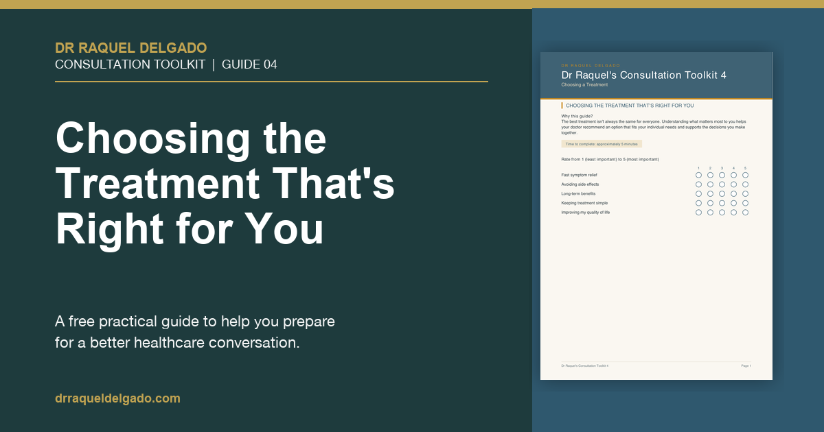 Choosing the Treatment That’s Right for You